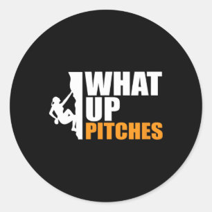 Was ist los Pitches Pitch Hexe Kletter Pun Tee  Runder Aufkleber