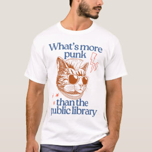 Was ist mehr als die öffentliche Bibliothek? T-Shirt