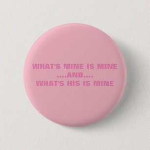 WAS IST MEIN? BUTTON