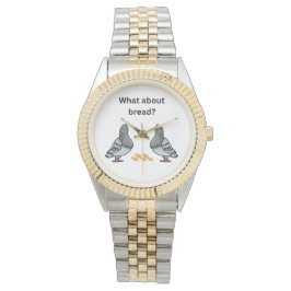 Was ist mit Brot? Armbanduhr