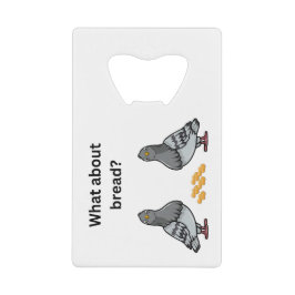 Was ist mit Brot? Geldbeutel Flaschenöffner