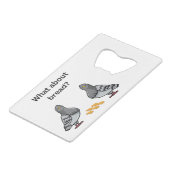 Was ist mit Brot? Geldbeutel Flaschenöffner (Rückseite Schrägansicht)