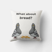 Was ist mit Brot? Kissen (Rückseite)