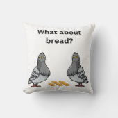 Was ist mit Brot? Kissen (Vorderseite)