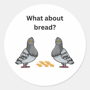 Was ist mit Brot? Runder Aufkleber