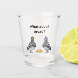 Was ist mit Brot? Schnapsglas
