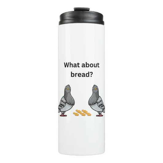 Was ist mit Brot? Thermosbecher (Vorderseite)