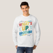 Was ist mit dem Bruder (D)? T-Shirt (Vorne ganz)
