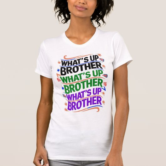 Was ist mit dem Bruder (D)? T-Shirt (Vorderseite)