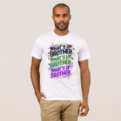 Was ist mit dem Bruder (D)? T-Shirt (Vorne ganz)