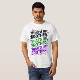 Was ist mit dem Bruder (D)? T-Shirt