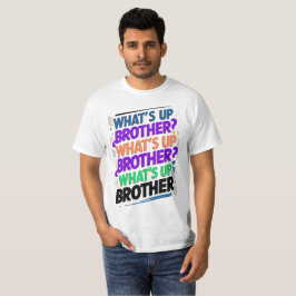 Was ist mit dem Bruder (E)? T-Shirt