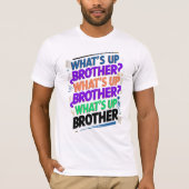 Was ist mit dem Bruder (E)? T-Shirt (Vorderseite)