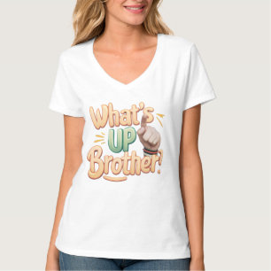 Was ist mit einem Bruder lustiges Sprichwort (A)? T-Shirt
