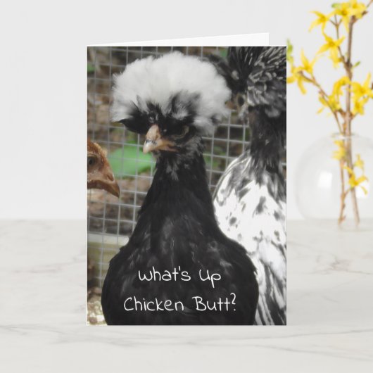 Was ist mit Hühnchen Hintern Funny Just Sprichwort Karte (Gelbe Blume)