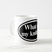 Was ist mit meinem Knittah? Tasse (Vorderseite Links)