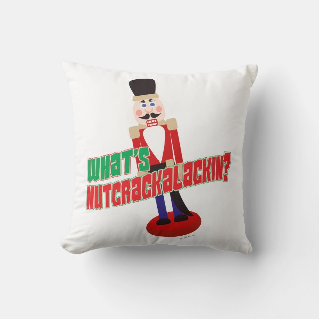 Was ist Nutcrackalackin Nutcracker Funny Cartoon T Kissen (Vorderseite)