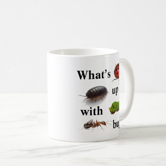 Was ist oben mit Wanzen? Tasse (VorderseiteRechts)