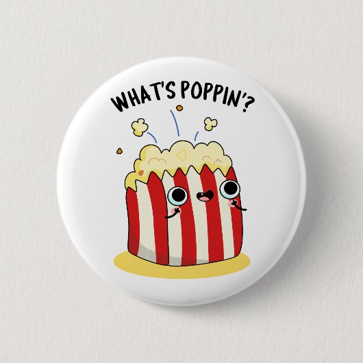 Was ist Poppin Funny Popcorn Pun? Button (Vorderseite)