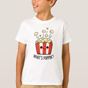 Was ist Poppin Funny Popcorn Pun? T-Shirt