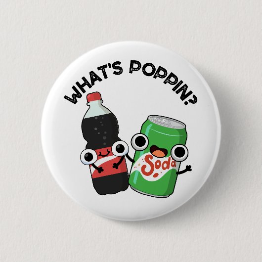 Was ist Poppin Funny Soda Pop Pun? Button (Vorderseite)