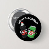 Was ist Poppin Funny Soda Pop Pun Dark BG Button (Vorne & Hinten)