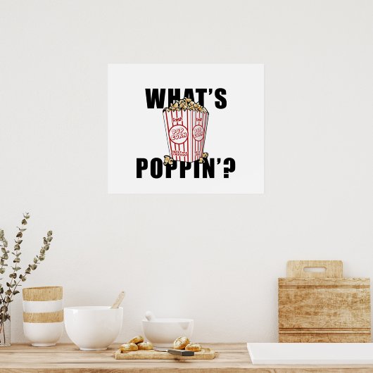 Was ist Poppin? - PopCorn Poster (Küche)