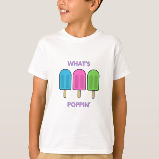 Was ist Poppin? T-Shirt (Vorderseite)