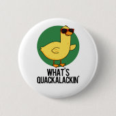 Was ist Quackalackin Funny Duck Pun? Button (Vorderseite)