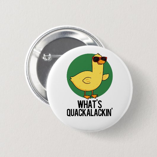 Was ist Quackalackin Funny Duck Pun? Button (Vorne & Hinten)