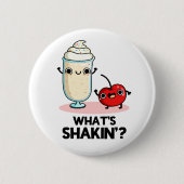Was ist Shakin Funny Cherry Milkshake Pun? Button (Vorderseite)