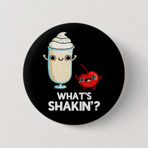 Was ist Shakin Funny Cherry Milkshake Pun Dark BG? Button