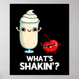 Was ist Shakin Funny Cherry Milkshake Pun Dark BG? Poster