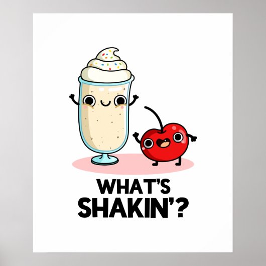 Was ist Shakin Funny Cherry Milkshake Pun? Poster (Vorne)