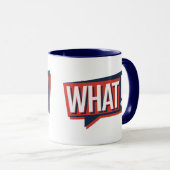 WAS IST! TASSE (VorderseiteRechts)