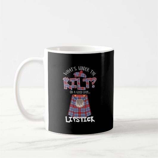 Was ist unter dem Kilt auf einem guten Lipstick Fu Kaffeetasse (Links)