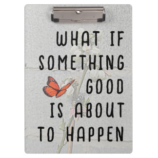 Was ist, wenn etwas Gutes Clipboard Klemmbrett