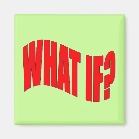 Was ist wenn? magnet (Vorne)