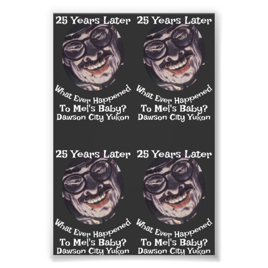 Was je mit Mels Baby Dawson City Yukon passiert is Fotodruck (Vorne)