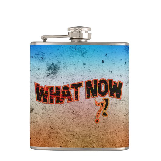 Was jetzt ? flachmann (Vorderseite)