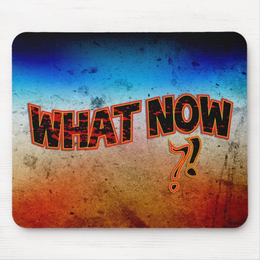 Was jetzt ? mousepad (Vorne)