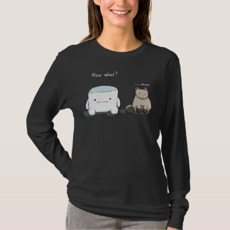Was jetzt? T-Shirt