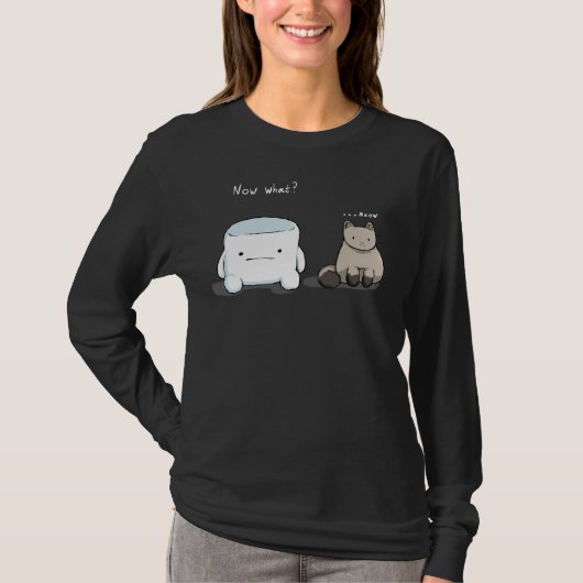 Was jetzt? T-Shirt (Vorderseite)