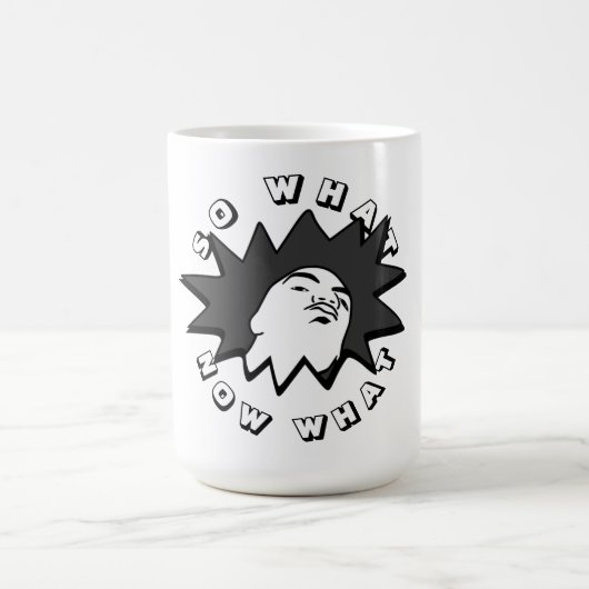 WAS JETZT WAS DIE Tasse SCHAUT (Mittel)
