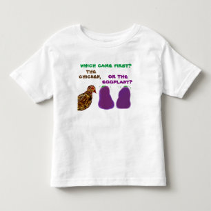 Was kam zuerst? das Huhn oder die Aubergine? T-Shi Kleinkind T-shirt