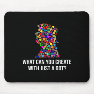 Was kann man mit nur einem Punkt erstellen Lustig Mousepad