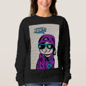 Was? Katzen befragen Sweatshirt (Vorderseite)