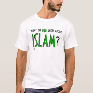 Was kennen Sie über ISLAM? T-Shirt