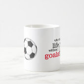 Was Leben ohne Ziel-Fußball-Tasse ist Kaffeetasse (Mittel)