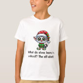 Was lernen Elfen in der Schule? T-Shirt (Vorderseite)